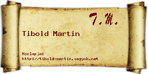 Tibold Martin névjegykártya